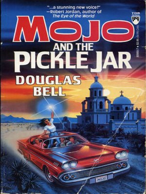 cover image of Mojo and the Pickle Jar